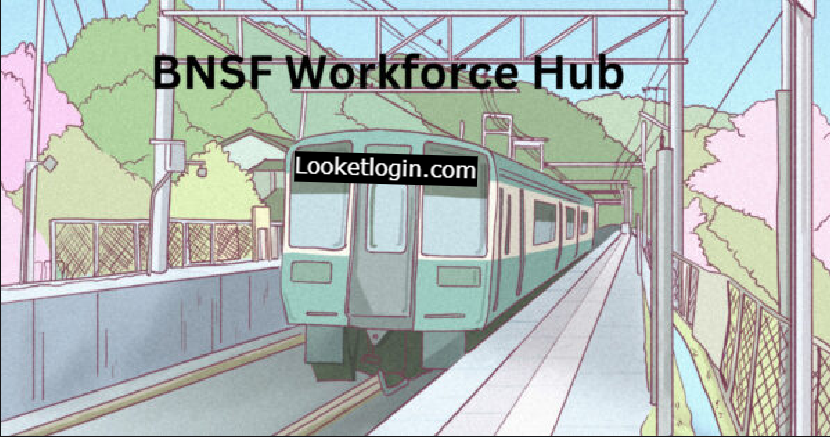 BNSF Workforce Hub