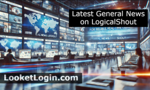 Latest General News on LogicalShout