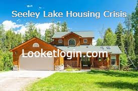 Seeley Lake Housing Crisis