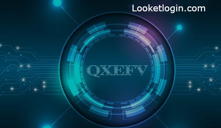 What is QXEFV? Everything You Need to Know About It