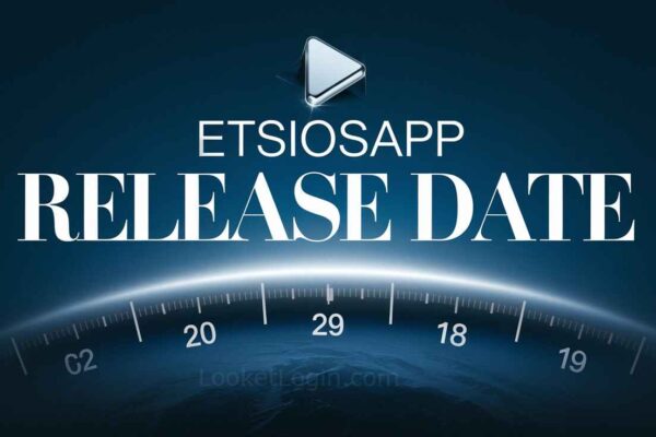 EtsiosApp Release Date