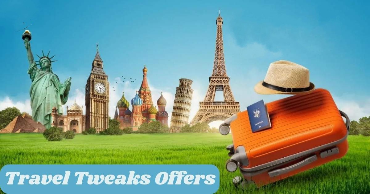 Travel Tweaks Offers