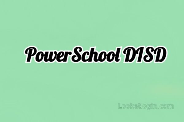 PowerSchool DISD