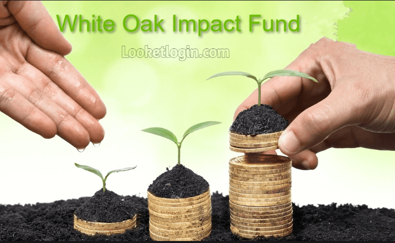 White Oak Impact Fund
